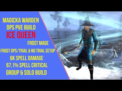 ESO Magicka Warden DPS PVE Build - Ice Queen - Frost DPS Build - Firesong