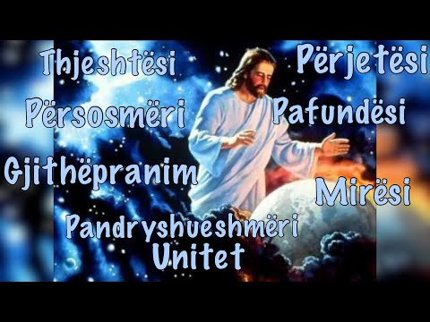 6. Atributet Hyjnore-Cilësitë e Zotit Zbulojnë Thelbin Hyjnor