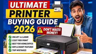 Ultimate Printer Buying Guide 2026 🖨️ | Don’t Waste Money on