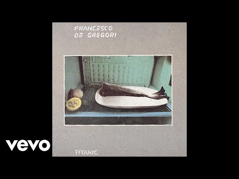 Francesco De Gregori - Titanic (Official Audio)