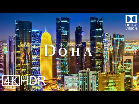 Doha, Qatar 🇶🇦 in 4K HDR ULTRA HD 60 FPS Dolby Vision™ Drone Video