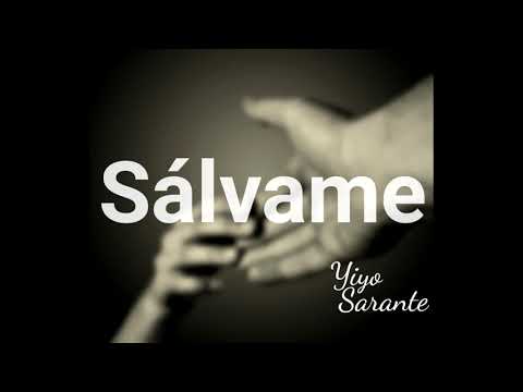 Yiyo Sarante - SALVAME (Audio Oficial)