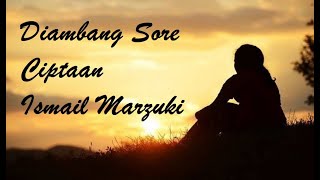 Download lagu Diambang Sore Karya Ismail Marzuki, Lagu Melayu mp3