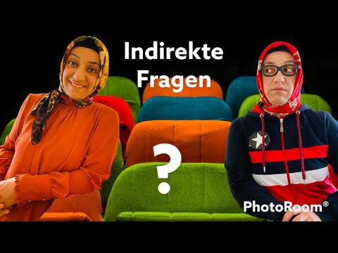 B1 / Indirekte Fragen / Dolaylı sorular / Bol örnekli