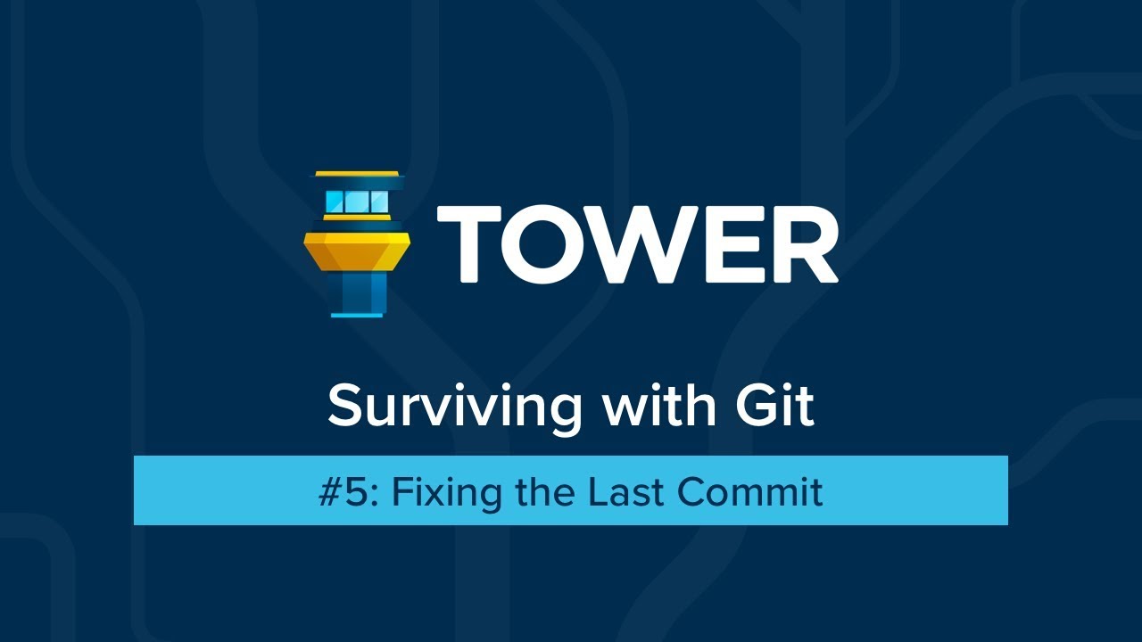 Surviving with Git #5: Fixing the Last Commit