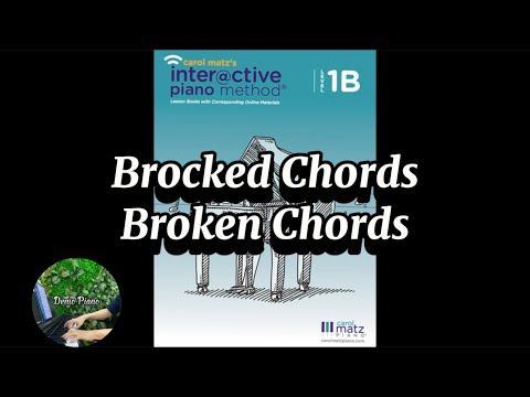 Brocked Chords and Brocken Chords (P36) | Carol Matz’s Interactive Piano Method Lesson Book Level 1B
