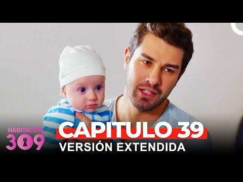 Habitación 309 Capítulo 39 (Versión Extendida)