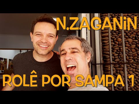 N Zaganin - Rolê por Sampa 1