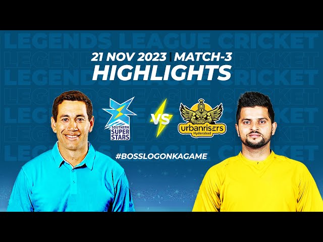 Southern Super Stars VS Urbanrisers Hyderabad | Match Highlights | Legends League Cricket | Match 3