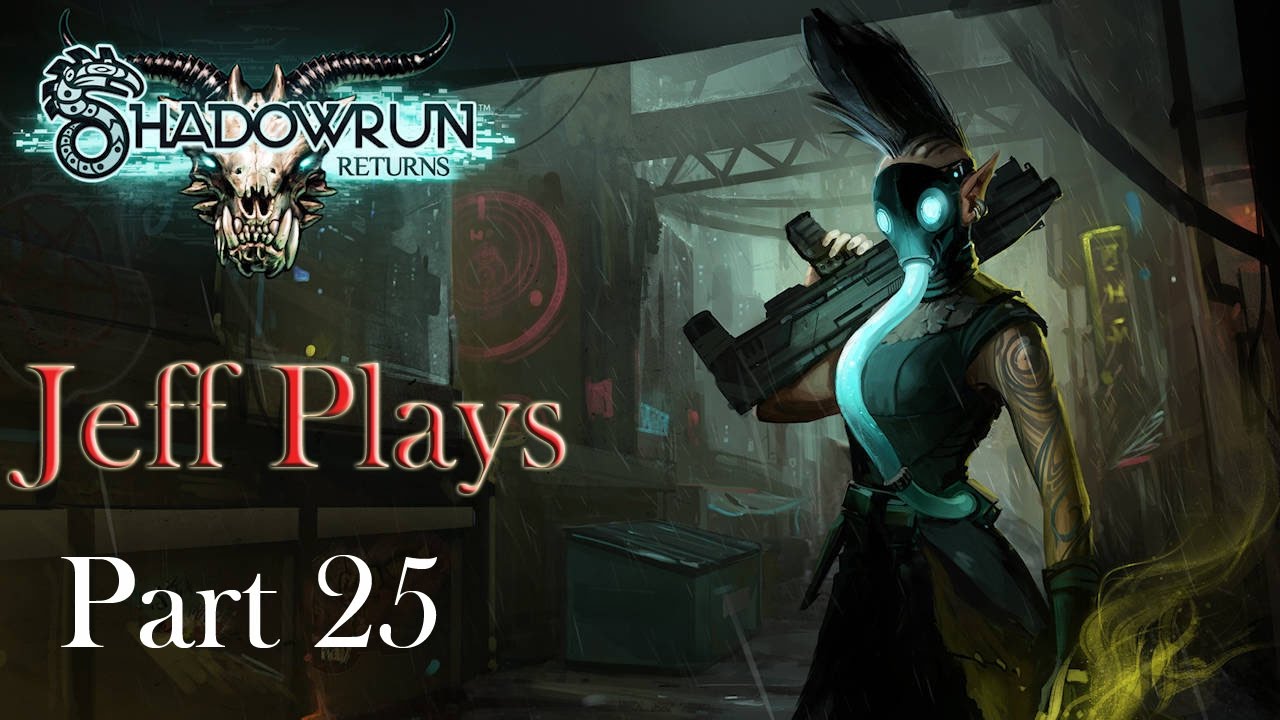 Shadowrun Returns - The Hunt Begins [25]