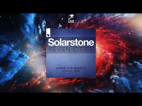 Solarstone - Seven Cities (Armin van Buuren Extended Vocal Mix) [2005] [ARMADA MUSIC]