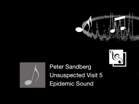[音樂][MUSIC] Unsuspected Visit 5 - Peter Sandberg (HD)