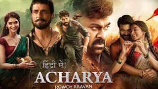 🔥🔥Acharya (2022) HQ Hindi Dubbed Trailer 480p Movie HQ Hindi #acharya #acharyamovie