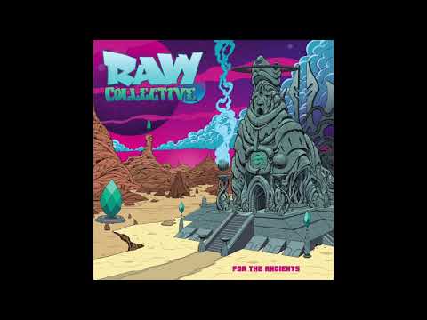 09. Raw Collective - The Self (part 2) (Feat. Dharmarat) [FOR THE ANCIENTS]