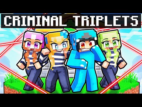 Surviving CRIMINAL TRIPLET SISTERS in Minecraft!