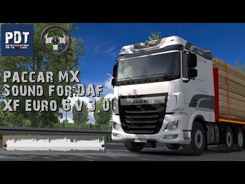 ✅[ETS2. V1.35]...PDT...Paccar MX Sound for DAF XF Euro 6 v 3.0