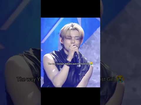 The way Yeonjun delivers pain in Ghost Girl 😭