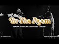 In The Room (LIVE AT MAVERICK CITY) feat. Naomi Raine and Tasha Cobbs Leonard