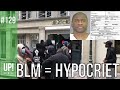 De hypocrisie van de Black Lives Matter beweging!