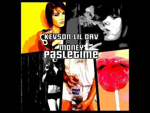 Kevson - Pas le Time - Feat Lil'Dav Money