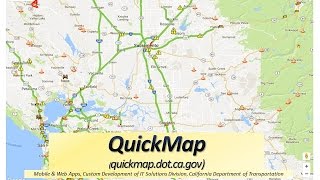 GTI2017 SEP: The QuickMap App - CA Dept of Transportation