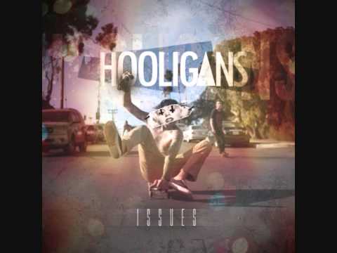 Issues - Hooligans (Pitch Lowered)