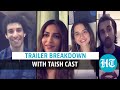 Taish S Bejoy Nambiar And His Cast Break Down Trailer
