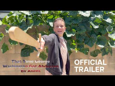 That Time George Washington Got Abducted By Aliens (Trailer)