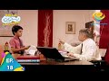 Taarak Mehta Ka Ooltah Chashmah Episode 18 Full Episode