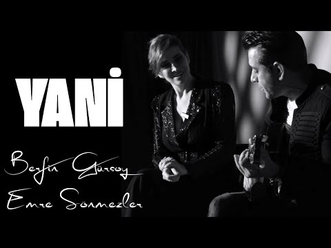 Berfin Gürsoy & Emre Sönmezler - YANİ Akustik