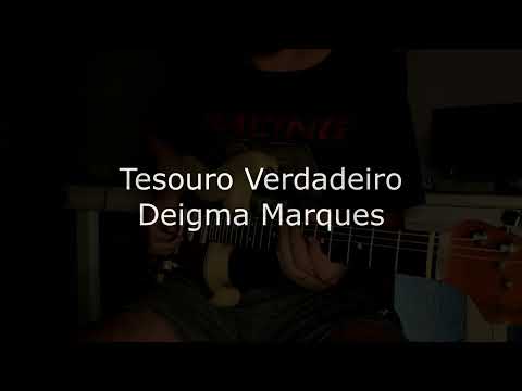 Tesouro Verdadeiro - Deigma Marques