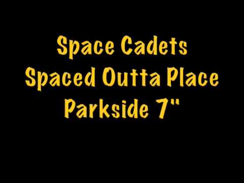 Space Cadets - Spaced Outta Place