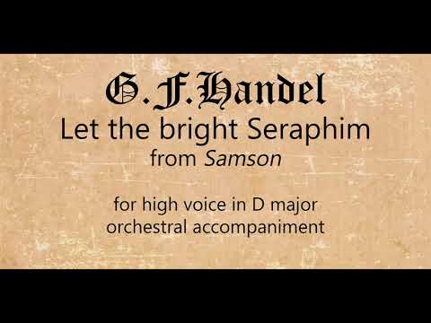 Let the bright Seraphim: high voice, orchestral accompaniment