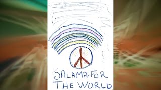 SALAMA FOR THE WORLD