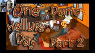 I'm Bad // ONE HELLUVA DAY Demo // Part 2