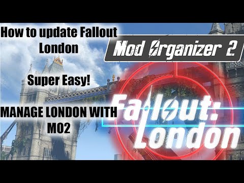 How to Update Fallout London with MO2!