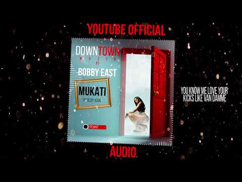 Downtown Muziq ft bobby east  MUKATI  offical audio
