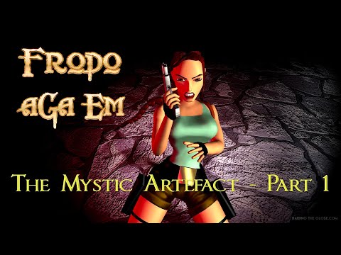 #2 The Mystic Artefact - Part 1 | z @GrzesFrodo | TRLE.NET