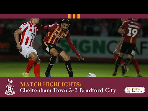 MATCH HIGHLIGHTS: Cheltenham Town 3-2 Bradford City