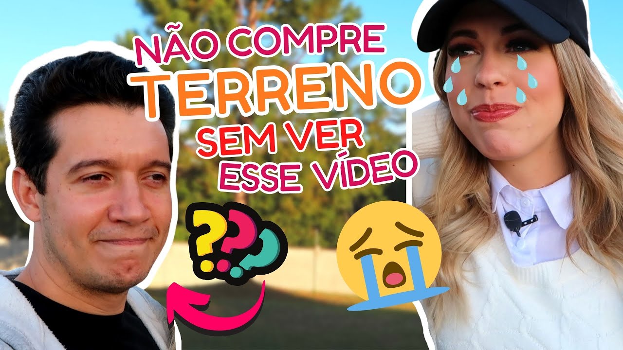 Como Escolher o Melhor Terreno para Construir  | 8 Dicas Para Não Errar na Compra do Terreno