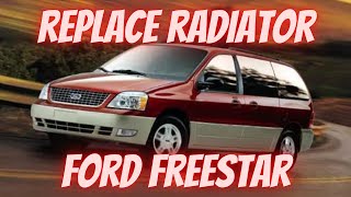 How to replace radiator Ford Freestar(CHECK DESCRIPTION)