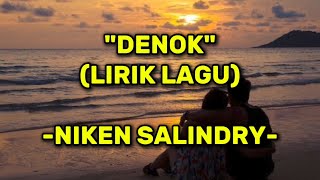 Download lagu DENOK (LIRIK LAGU) - NIKEN SALINDRY - mp3