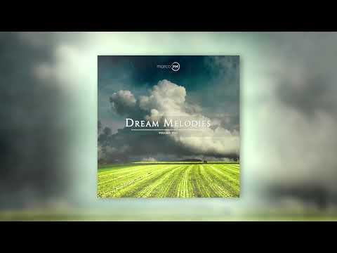Marco PM - Dream Melodies volume XVII [Uplifting Trance Mix 2023]