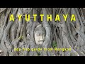 AYUTTHAYA Thailand Day Trip Guide From Bangkok