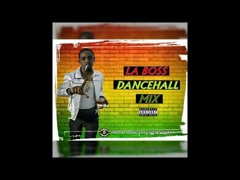 LA BOSS DANCEHALL MIX (BARBADOS)