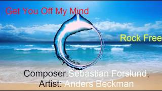 Get You Off My Mind◄Artist--Anders Beckman(Music Pop, ROMANTIC,Acoustic)