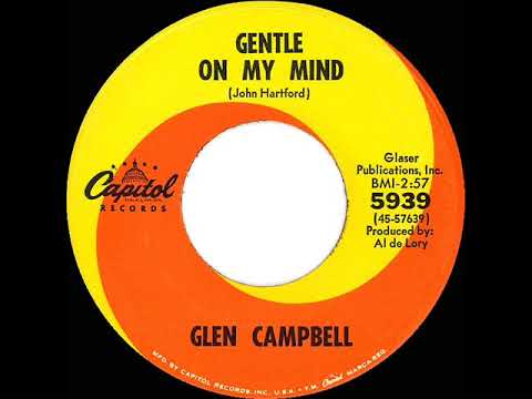 1968 HITS ARCHIVE: Gentle On My Mind - Glen Campbell (mono 45)