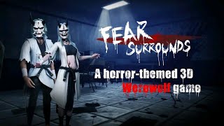 Fear Surrounds - (Early Access) Gameplay