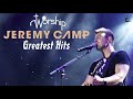 Jeremy Camp Greatest Hits Full Album | Jeremy Camp Best Of Playlist 2021