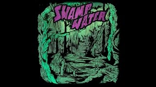 Swamp Water "Swamp Water" (Full Album) 2015 Stoner/Heavy Blues Rock